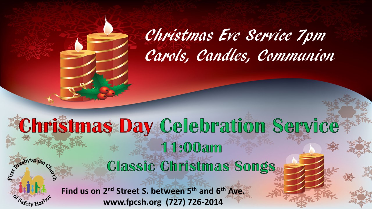Christmas Eve and Christmas Day Service